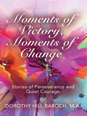 cover image of Moments of Victory, Moments of Change
